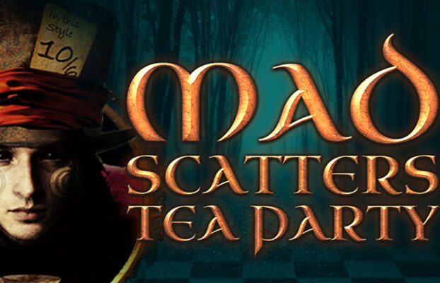 Mad Scatters Tea Party